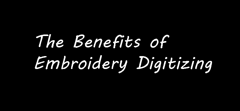 The benefits of embroidery digitizing